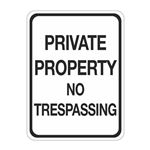 Private Property No Trespassing Sign 18" x 24"